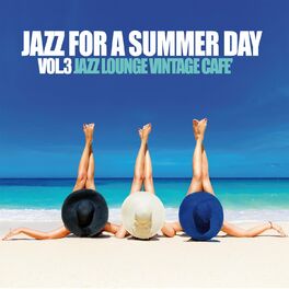 Jazz for a Summer Day, Vol. 3 (2022) торрент