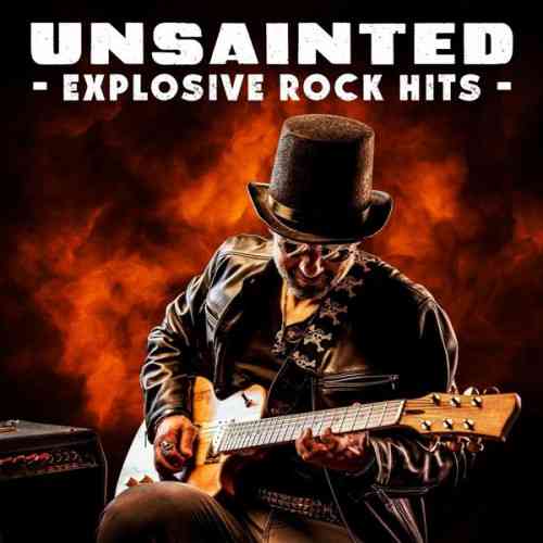 Unsainted: Explosive Rock Hits (2022) торрент