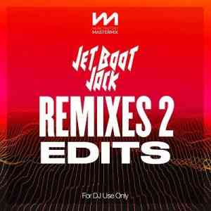 Mastermix Jet Boot Jack Remixes 2 Edits (2022) торрент