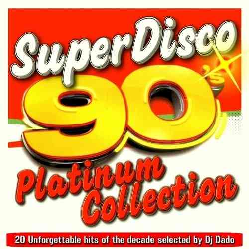 SuperDisco 90's Platinum Collection