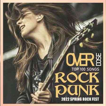 Overdose: Punk Rock Top 100 Songs (2022) торрент