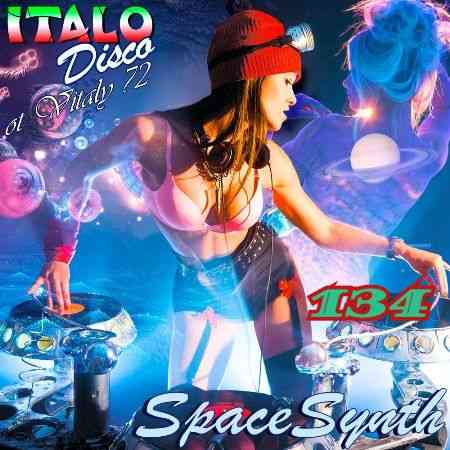 Italo Disco & SpaceSynth [134] (2021) торрент
