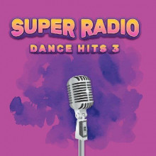 Super Radio Dance Hits 3 (2022) торрент