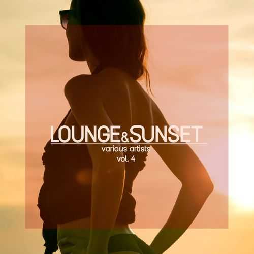 Lounge & Sunset, Vol. 1-4 (2019) торрент
