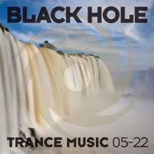 Black Hole Trance Music 05-22 (2022) торрент