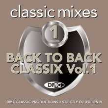 DMC - Back To Back Classix (Classic Mixes) (Vol.1) (2022) торрент