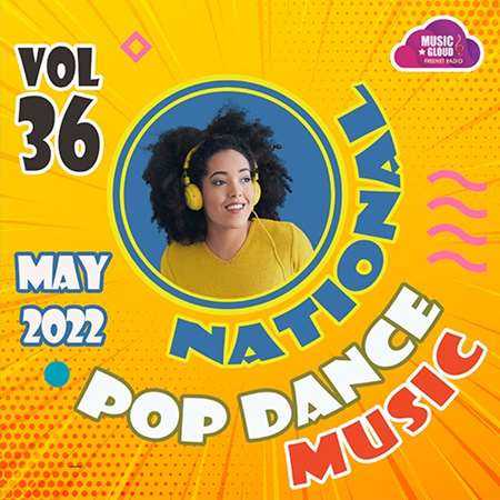 National Pop Dance Music [Vol.36] (2022) торрент