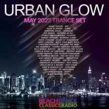 Urban Glow: May Release Trance Set (2022) торрент