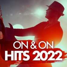On & On Hits 2022 (2022) торрент