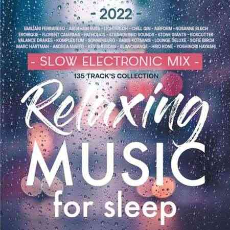 Relaxing Music For Sleep (2022) торрент