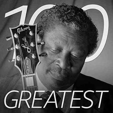 100 Greatest Electric Blues Songs (2022) торрент