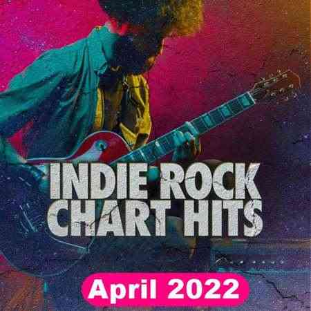 Indie Rock Chart Hits: April