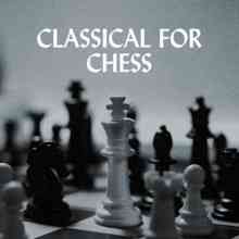 Classical for Chess (2022) торрент