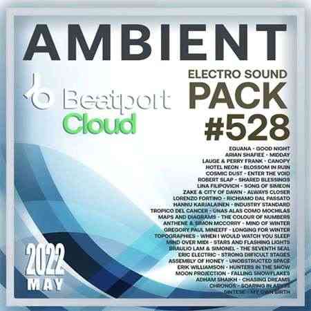 Beatport Ambient: Sound Pack #528