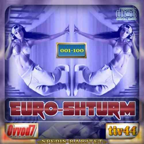 Euro-Shturm [001-055 CD] от Ovvod7 (2022) торрент