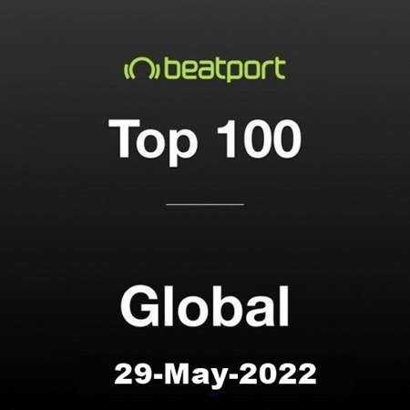 Beatport Top 100 Global Chart [29.05] 2022 (2022) торрент
