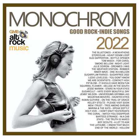 The Monochrom: Rock Indie Songs (2022) торрент