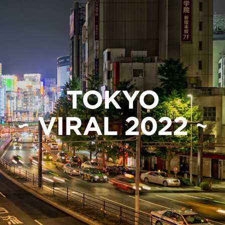 TOKYO - VIRAL 2022 (2022) торрент