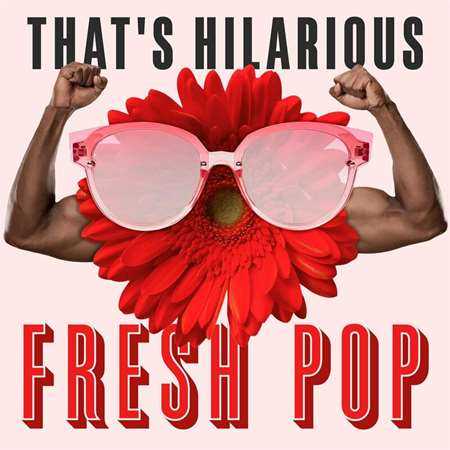 That's Hilarious: Fresh Pop (2022) торрент