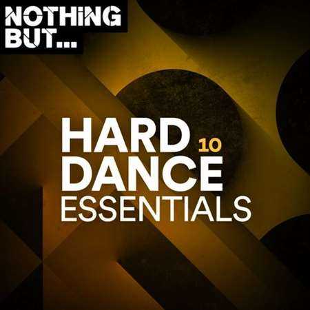 Nothing But... Hard Dance Essentials [Vol. 10] (2022) торрент