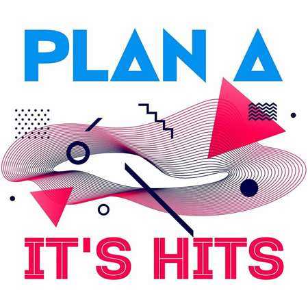 Plan A - It's Hits (2022) торрент