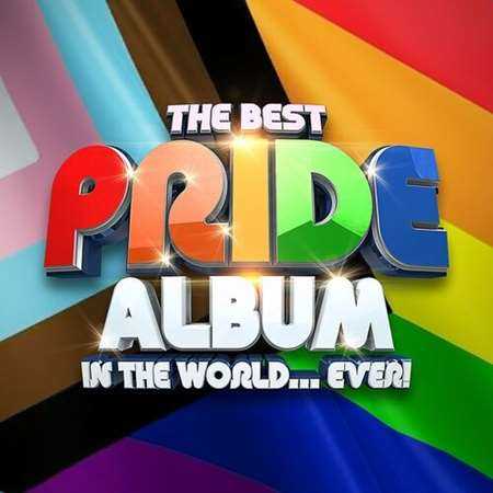 The Best PRIDE Album In The World...Ever!