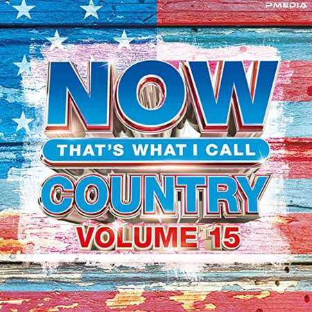 NOW That's What I Call Country [Vol.15]