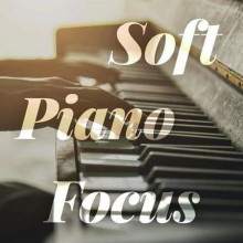 Soft Piano Focus (2022) торрент