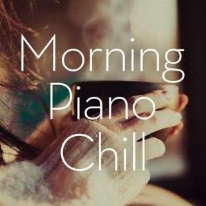 Morning Piano Chill (2022) торрент