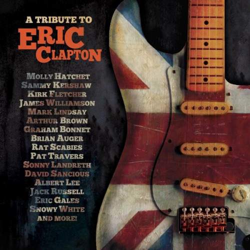 A Tribute to Eric Clapton (2022) торрент