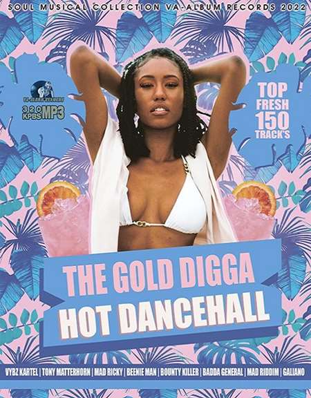 The Golde Digga: Hot Dancehall Mix (2022) торрент