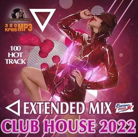 Extendet Mix Club House (2022) торрент