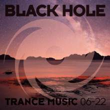 Black Hole Trance Music 06-22 (2022) торрент