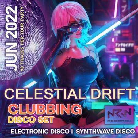 Celestial Drift: Clubbing Disco Set (2022) торрент
