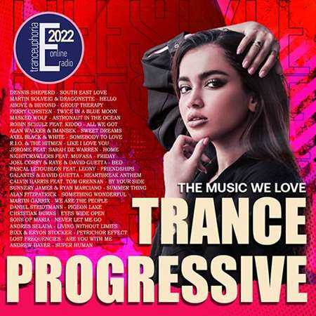 Trance Progressive: Music We Love (2022) торрент