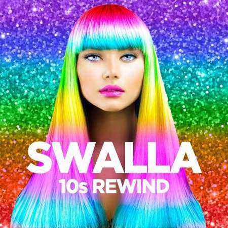 Swalla - 10s Rewind (2022) торрент