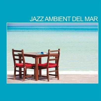 Jazz Ambient Del Mar (2022) торрент