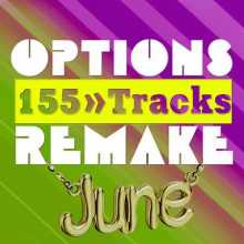 Options Remake 155 Tracks New June C 2022 (2022) торрент