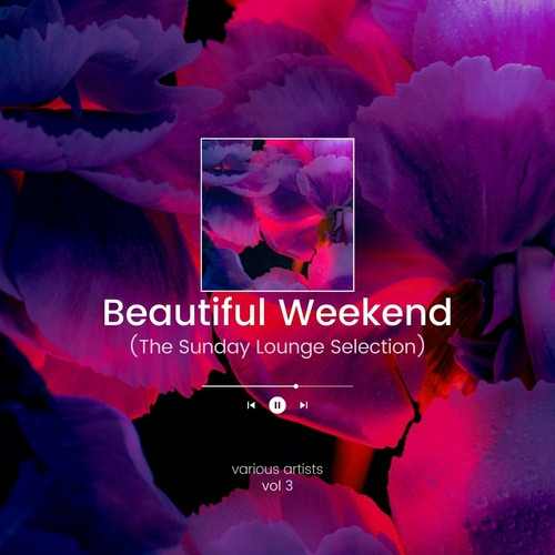 Beautiful Weekend [Vol. 3]