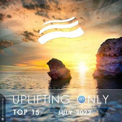 Uplifting Only Top 15: July 2022 (2022) торрент