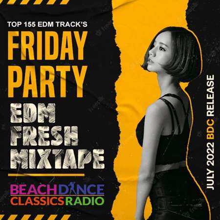EDM Fresh Friday Party (2022) торрент