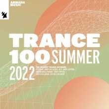 Trance 100 - Summer 2022 (2022) торрент