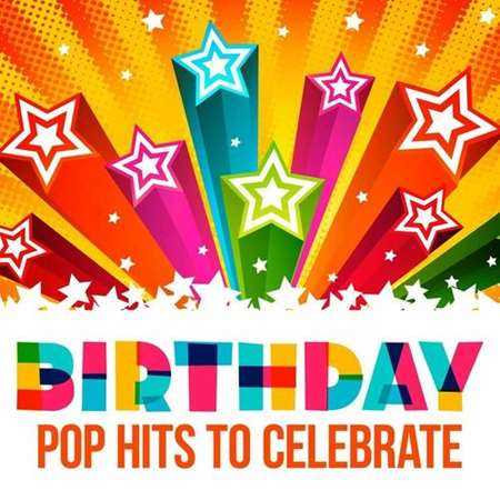 Birthday - Pop Hits to Celebrate (2022) торрент