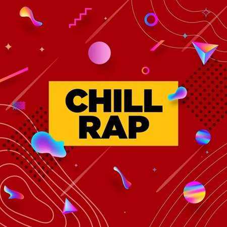 Chill Rap (2022) торрент