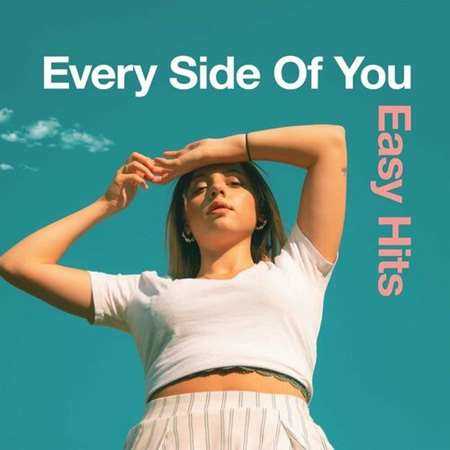 Every Side of You - Easy Hits (2022) торрент