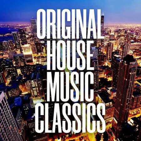 Original House Music Classics (2022) торрент