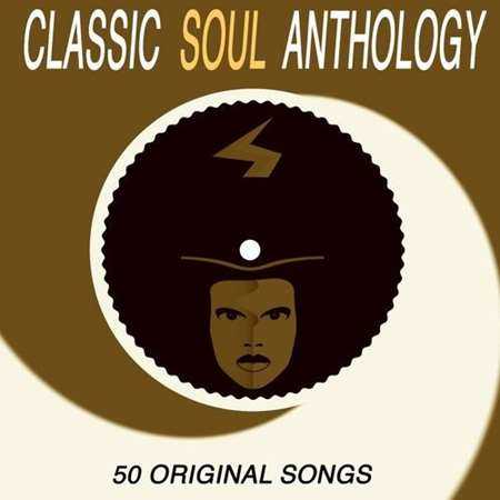 Classic Soul Anthology - 50 Original Songs (2022) торрент