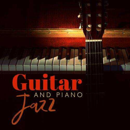 Guitar and Piano Jazz (2022) торрент
