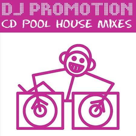 DJ Promotion CD Pool House Mixes [604]