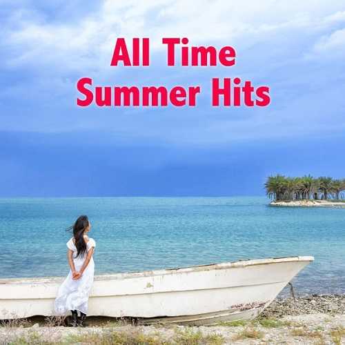 All Time Summer Hits (2022) торрент